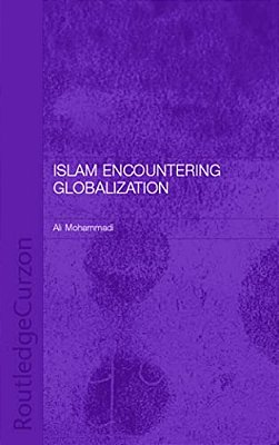 Islam Encountering Globalisation-..