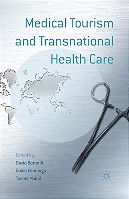 Medical Tourism And Transnational Health Care-..