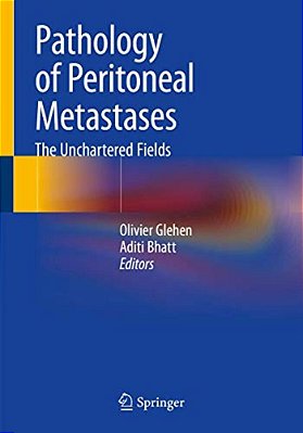 Pathology Of Peritoneal Metastases: The Unchartered Fields-..