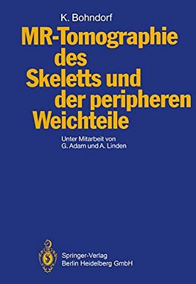 Mr-Tomographie Des Skeletts Und Der Peripheren Weichteile-..
