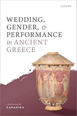 Wedding, Gender, And Performance In Ancient Greek Poetry-..