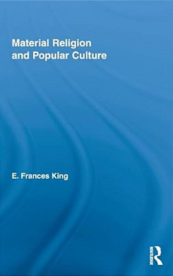Material Religion And Popular Culture-..