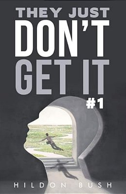 They Just Don't Get It #1-..