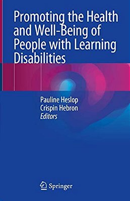 Promoting The Health And Well-Being Of People With Learning Disabilities-..