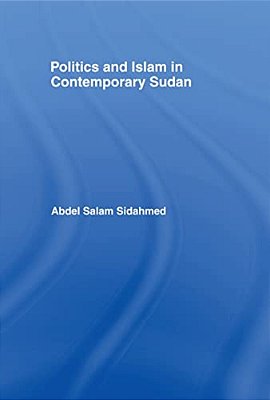 Politics And Islam In Contemporary Sudan-..