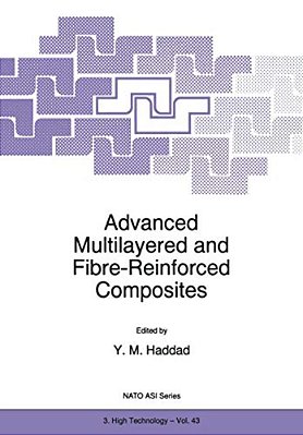Advanced Multilayered And Fibre-Reinforced Composites-..