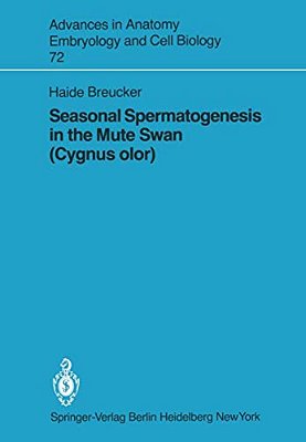 Seasonal Spermatogenesis In The Mute Swan (Cygnus Olor)-..