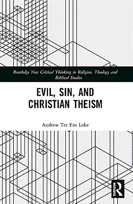 Evil, Sin, And Christian Theism-..