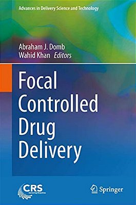 Focal Controlled Drug Delivery-..