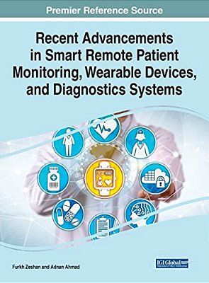 Recent Advancements In Smart Remote Patient Monitoring, Wearable Devices, And Diagnostics Systems-..