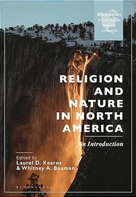 Religion And Nature In North America: An Introduction-..