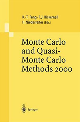 Monte Carlo And Quasi-Monte Carlo Methods 2000: Proceedings Of A Conference Held At Hong Kong Baptist University, Hong Kong Sar, China, November 27 - -..