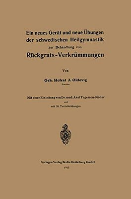 Ein Neues Gerät Und Neue Übungen Der Schwedischen Heilgymnastik Zur Behandlung Von Rückgrats-Verkrümmungen-..