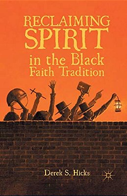 Reclaiming Spirit In The Black Faith Tradition-..
