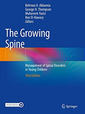 The Growing Spine: Management Of Spinal Disorders In Young Children-..