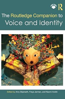 The Routledge Companion To Voice And Identity-..