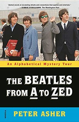The Beatles From A To Zed: An Alphabetical Mystery Tour-..