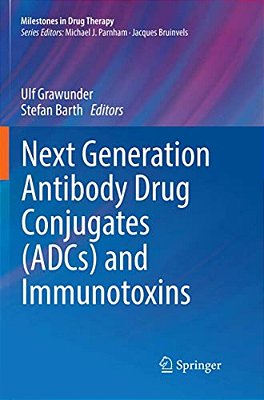 Next Generation Antibody Drug Conjugates (Adcs) And Immunotoxins-..