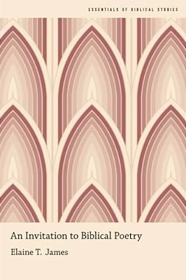 An Invitation To Biblical Poetry-..