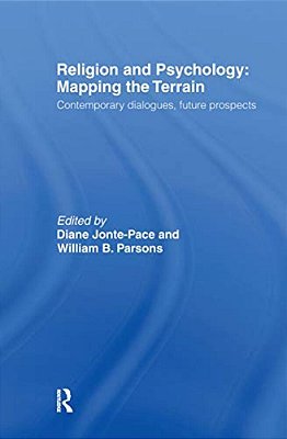 Religion And Psychology: Mapping The Terrain-..