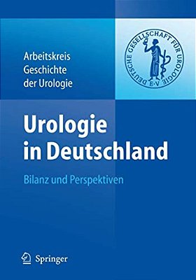 Urologie In Deutschland: Bilanz Und Perspektiven-..