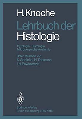 Lehrbuch Der Histologie: Cytologie Histologie Mikroskopische Anatomie-..
