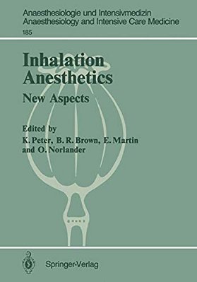 Inhalation Anesthetics: New Aspects 2ND International Symposium-..