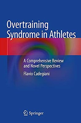 Overtraining Syndrome In Athletes: A Comprehensive Review And Novel Perspectives-..