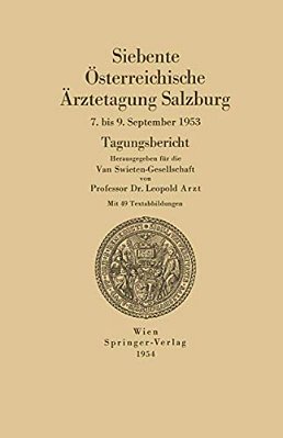 Siebente Österreichische Ärztetagung Salzburg: 7. Bis 9. September 1953-..