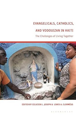 Evangelicals, Catholics, And Vodouyizan In Haiti: The Challenges Of Living Together-..