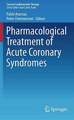 Pharmacological Treatment Of Acute Coronary Syndromes-..