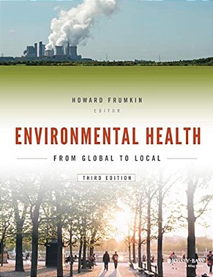 Environmental Health: From Global To Local-..