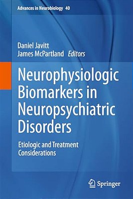 Neurophysiologic Biomarkers In Neuropsychiatric Disorders: Etiologic And Treatment Considerations-..