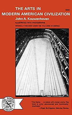 The Arts In Modern American Civilization-..
