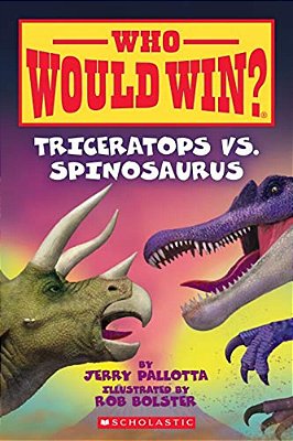 Triceratops Vs. Spinosaurus (Who Would Win?): Volume 16-..