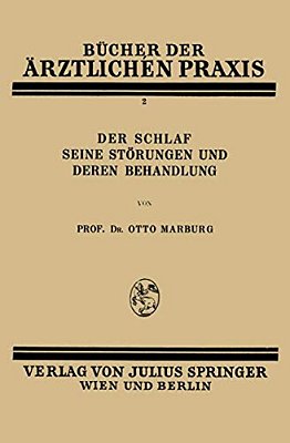Der Schlaf Seine Störungen Und Deren Behandlung: Band 2-..
