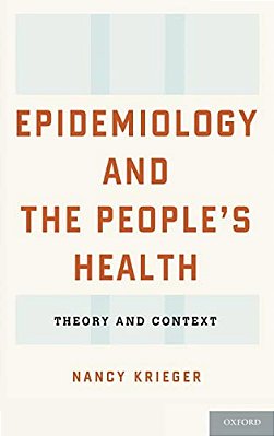 Epidemiology And The People's Health: Theory And Context-..