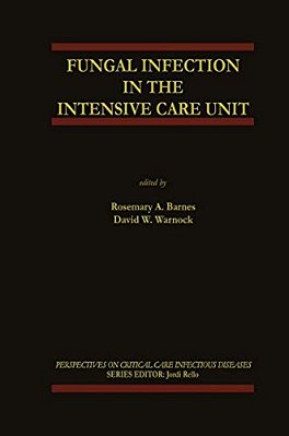 Fungal Infection In The Intensive Care Unit-..