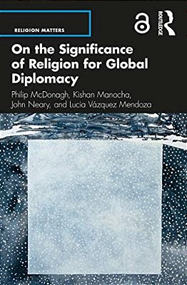 On The Significance Of Religion For Global Diplomacy-..