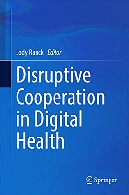 Disruptive Cooperation In Digital Health-..