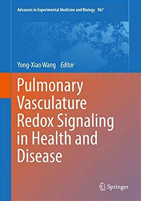 Pulmonary Vasculature Redox Signaling In Health And Disease-..