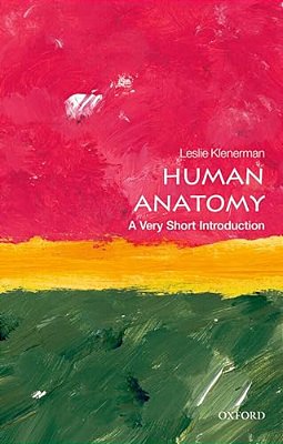 Human Anatomy: A Very Short Introduction-..