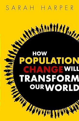 How Population Change Will Transform Our World-..