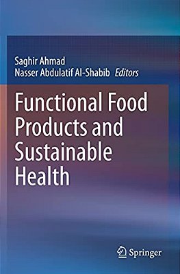 Functional Food Products And Sustainable Health-..