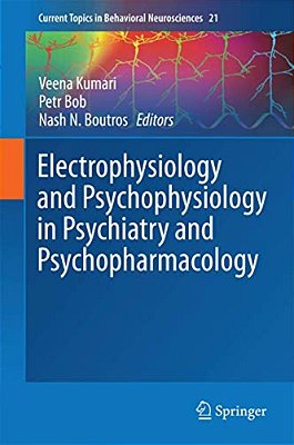 Electrophysiology And Psychophysiology In Psychiatry And Psychopharmacology-..