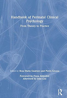Handbook Of Perinatal Clinical Psychology: From Theory To Practice-..