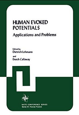 Human Evoked Potentials: Applications And Problems-..