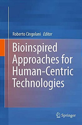 Bioinspired Approaches For Human-Centric Technologies-..
