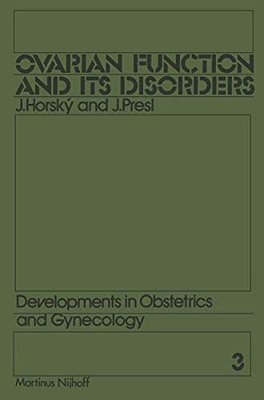 Ovarian Function And Its Disorders: Diagnosis And Therapy-..