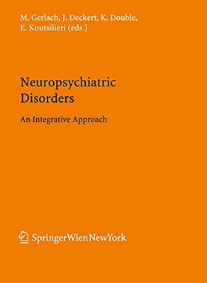 Neuropsychiatric Disorders: An Integrative Approach-..